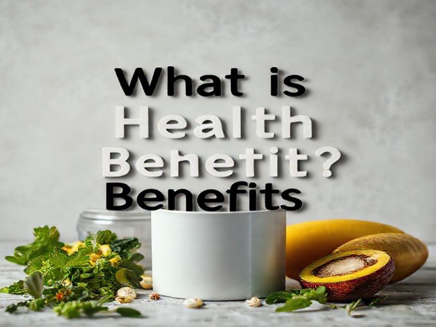 What is Health Benefits